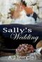 [In This Family Life 03] • Sally’s Wedding · Book 3 Of A Contemporary Romance Short Story Series